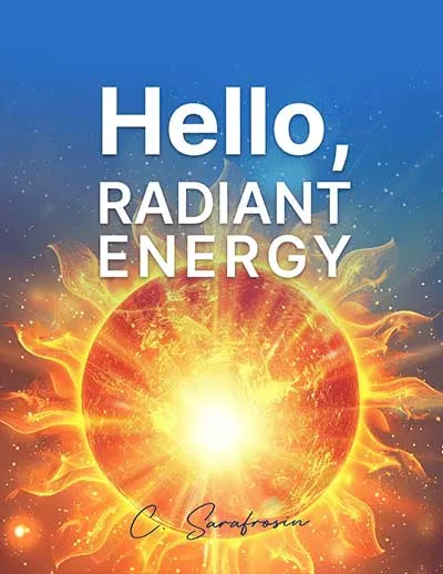Hello Radiant Energy - Free Bonus Ebook with SugarMute